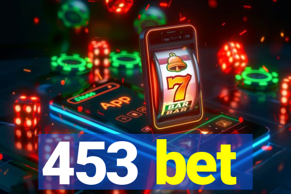 453 bet